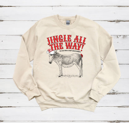 Jingle All the Way - Christmas Sweatshirt